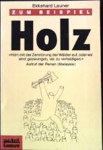 Ekkehard Launer: Zum Beispiel Holz. Lamu