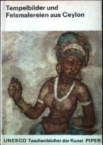 Tempelbilder und Felsmalereien aus Ceylon. Unesco Taschenbücher der Kunst 11