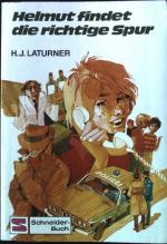 Hans-Jürgen Laturner: Helmut findet die 