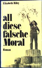 Elizabeth Riley: All diese falsche Moral
