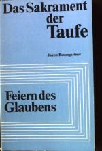 Jakob Baumgartner: Das Sakrament der Tau Jakob Baumgartner: Das Sakrament der Tau