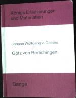 Götz von Berlichingen Königs Erläuterungen und Materialien, Bd.8