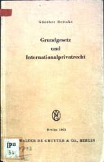Günther Beitzke: Grundgesetz und Interna