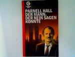 Parnell Hall: Der Mann, der Nein sagen k