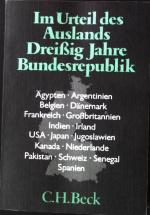 Im Urteil des Auslands : 30 Jahre Bundesrepublik. Beck'sche schwarze Reihe ; Bd. 194