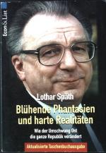 Lothar Späth: Blühende Phantasien und ha