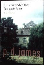 James, P. D.: Ein reizender Job für eine
