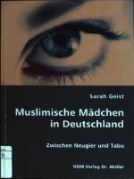 Sarah Geist: Muslimische Mädchen in Deut