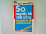 Joseph Hofstetter: So bewerbe ich mich r