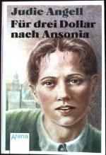 Judie Angell: Für drei Dollar nach Anson