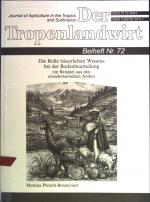 Die Rolle bäuerlichen Wissens bei der Bodenbeurteilung : ein Beispiel aus den ecuadorianischen Anden. Der Tropenlandwirt / Beiheft ; Nr. 72