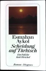 Aykol, Esmahan und Antje [Übers.] Bauer:
