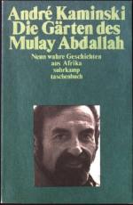 Andre Kaminski: Die Gärten des Mulay Abd