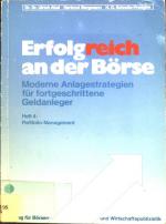 Erfolgreich an der Börse; Heft 4: Portfolio-Management.