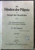 Die Sünden der Päpste im Spiegel der Geschichte. Eine Modernisten-Antwort auf die Borromaeus-Enzyklika (2 Bände) - Bd.I/ II.