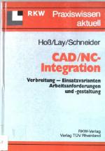 CAD-NC-Integration : Verbreitung - Einsatzvarianten - Arbeitsanforderungen und -gestaltung. Praxiswissen aktuell