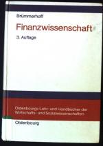 Finanzwissenschaft. Oldenbourgs Lehr- und Handbücher der Wirtschafts- und Sozialwissenschaften