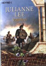 Julianne Lee: Vogelfrei. Das Schwert der