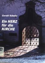 Gerold Schmitz: Ein Herz für die Kirche. Gerold Schmitz: Ein Herz für die Kirche.