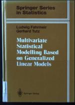 Multivariate statistical modelling based on generalized linear models. Springer series in statistics