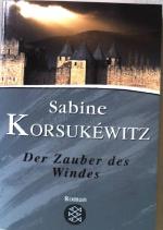 Sabine Korsukéwitz: Der Zauber des Winde