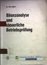 Bilanzanalyse und steuerliche Betriebsprüfung.