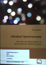 Ultrafast Spectroscopy : Principle and Applications in Semiconductor Nanostructures.