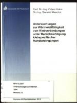 Untersuchungen zur Wärmeleitfähigkeit von Klebverbindungen unter Berücksichtigung klebspezifischer Randbedingungen. Universität Paderborn. Laboratorium für Werkstoff- und Fügetechnik: Berichte aus dem Laboratorium für Werkstoff- und Fügetechnik ; Bd. 36