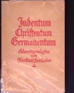 Judentum, Christentum, Germanentum: Adventspredigten