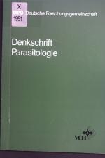 Denkschrift Parasitologie. DFG, Dt. Forschungsgemeinschaft. Verf. von e. Autorengemeinschaft