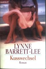 Lynne Barrett-Lee: Kusswechsel : Roman. 