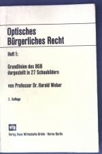 Optisches bürgerliches Recht; Heft 1: Grundlinien des BGB : dargestellt in 27 Schaubildern.