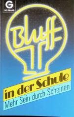 Heinrich Mehrmann: Bluff in der Schule: 