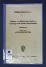 Effizienz und Effektivität staatlicher Transferpolitik in der Wirtschaftskrise : Vorträge bei d. Internat. Wiss. Tagung d. Dt. Forschungsgemeinschaft vom 14. - 16.7.1980 in Augsburg zum Thema Alternative Massnahmen zur Steigerung d. Effizienz u. Effektivität Staatl. Transferpolitik. Schriften des Internationalen Instituts für Empirische Sozialökonomie ; Bd. 7,1