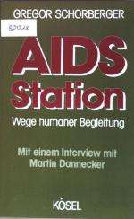 Aidsstation : Wege humaner Begleitung.