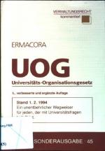 Universitäts-Organisationsgesetz (UOG) Manzsche Gesetzesausgaben / Sonderausgabe ; Nr. 45