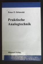Orlowski, Peter F.: Praktische Analogtec