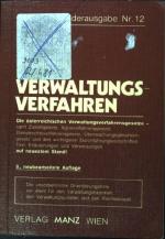 Die österreichischen Verwaltungsverfahrensgesetze Manzsche Gesetzausgaben Sonderausgabe ; Nr. 12