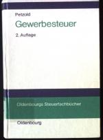 Gewerbesteuer. Oldenbourgs Steuerfachbücher