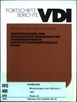 Morphologien und mechanische Eigenschaften hochorientierter Polyethylenterephthalat-Filme. Fortschrittberichte VDI / Reihe 5, Grund- und Werkstoffe, Kunststoffe ; Nr. 114