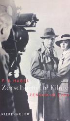 Frank-Burkhard Habel: Zerschnittene Film