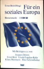 Für ein soziales Europa : Binnenmarkt '92