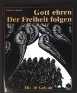 Wolfgang Dietrich: Gott ehren - der Frei