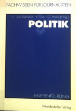 Alemann, Ulrich von: Politik : eine Einf
