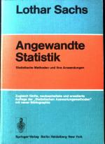 Angewandte Statistik : statist. Methoden u. ihre Anwendungen.