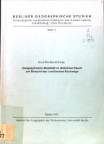 Geographische Mobilität im ländlichen Raum am Beispiel des Landkreises Eschwege. Berliner geographische Studien ; Bd. 2