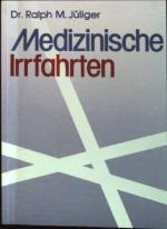 Medizinsche Irrfahrten