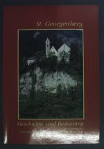 St. Georgenberg : Geschichte und Bedeutung.