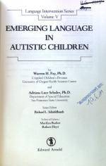 Emerging Language in Autistic Children; Language Intervention Series, Volume 5