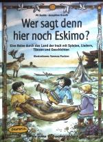 Wer sagt denn hier noch Eskimo?